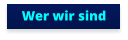 Wer wir sind