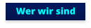 Wer wir sind